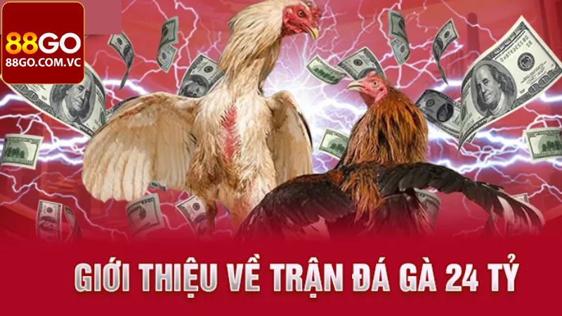 Đôi nét giới thiệu về cuộc chiến kinh điển