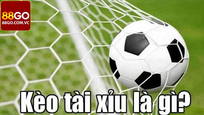 Tìm hiểu chi tiết kèo cược Tài Xỉu tại 88GO