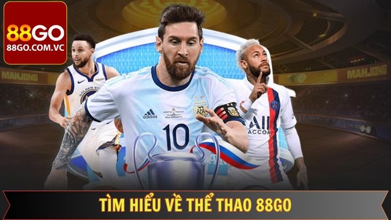 Nét chính về sức hút của thể thao 88GO